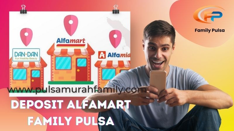 deposit alfamart family pulsa